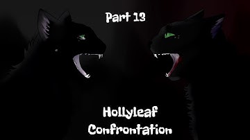 Hollyleaf Confrontation | MAP | 32/32 TAKEN