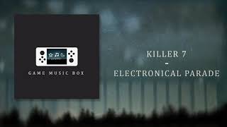 Killer 7 - Electronical Parade - Music Box Arrangement @thegamemusicbox