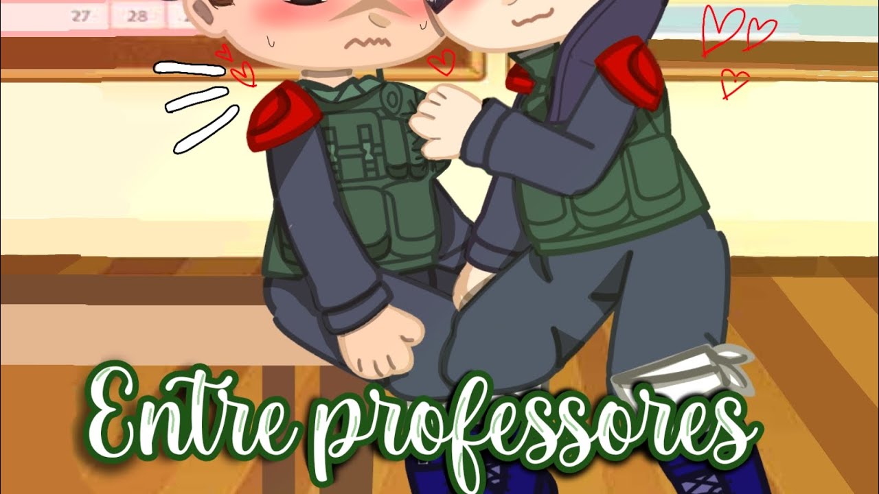 Entre professores😏💗(kakairu)-yaoi