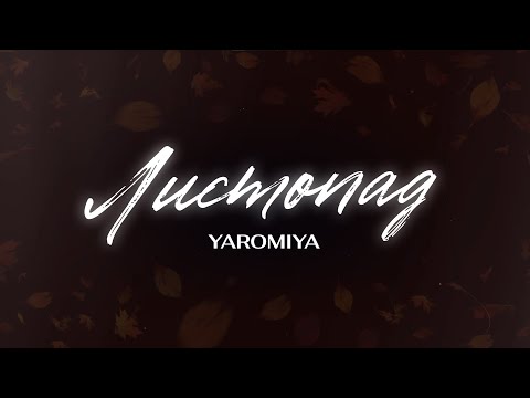 YAROMIYA ЛИСТОПАД Lyric VIDEO
