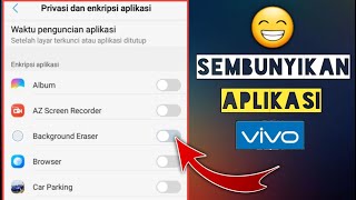 Cara Menyembunyikan Aplikasi Di Hp Vivo Tanpa Aplikasi Tambahan.