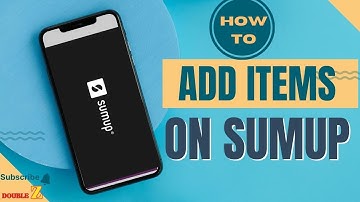 How to add items on Sumup l Double Z (2025)