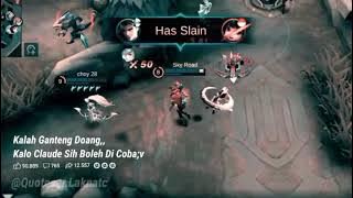 Story WA Mobile Legends Claude 30 Detik Terbaru || Quoteser Laknat