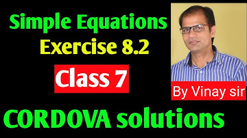 Class 7 simple equations | exercise 8.2 | Cordova solutions | vinay sir