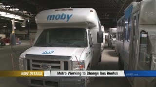 Metro Working To change Bus Routes