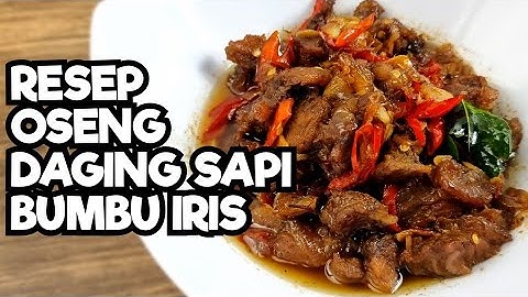 Resep Oseng Daging Sapi Bumbu Iris yang Enak dan Mudah