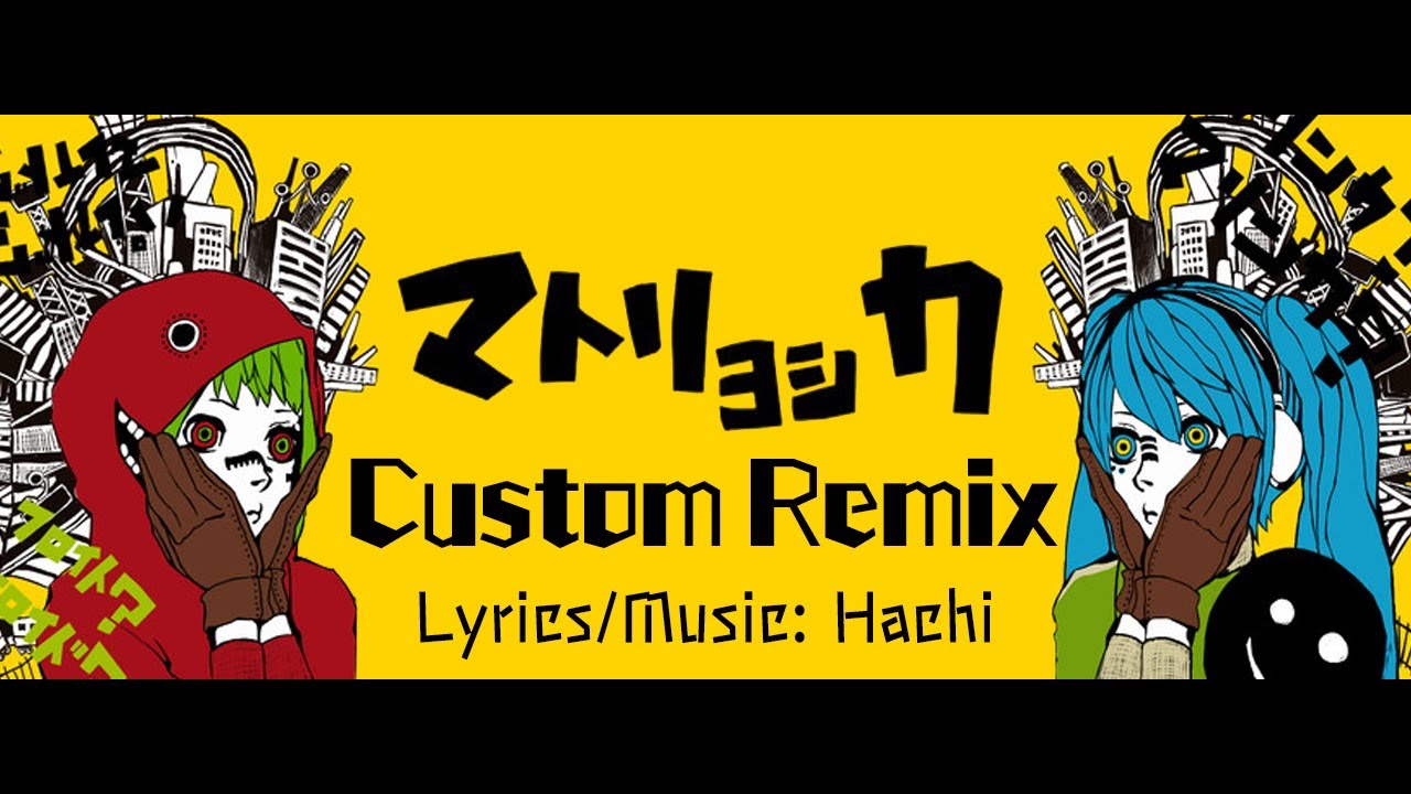 Rhythm Heaven Custom Remix ~ Matryoshka (マトリョシカ)