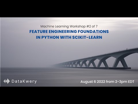 Feature Engineering Foundations in Python with Scikit-learn - Workshop ...