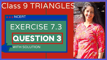 Exercise 7.3 Question 3 Solution NCERT | Class 9 Maths | Chapter 7 TRIANGLES |#education  #edutuber
