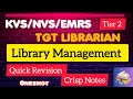 Library Management Quick Revision #librarian #kvs #kvs_librarian_online_class #kvstier2