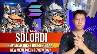 SOLORDI - New Potential MemeToken under Solana Network | May Pa-MERCH Pa Sila | Full Review