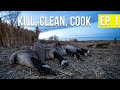 HUNTING CANADA GEESE | Montana Goose - Kill, Clean, Cook (Ep. 1)
