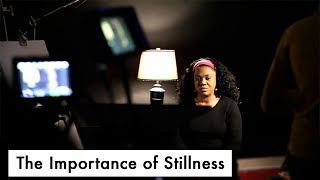 Tips for Acting - The Importance of Stillness