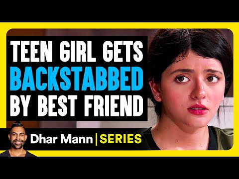 Sister Secrets E02: Teen Girl Gets BACKSTABBED By BEST FRIEND | Dhar Mann Studios