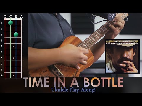 Jim Croce - "Time in a Bottle" (Ukulele Play-Along!)