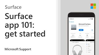 How To Download And Use The Surface App | Microsoft