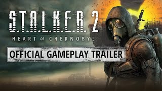 S T A L K E R  2  Сердце Чернобыля — Официальный геймплейный трейлер