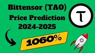 Bittensor (TAO) Price Prediction 2024-2025 | Tao Token 10X Potential | #tao #bittensor