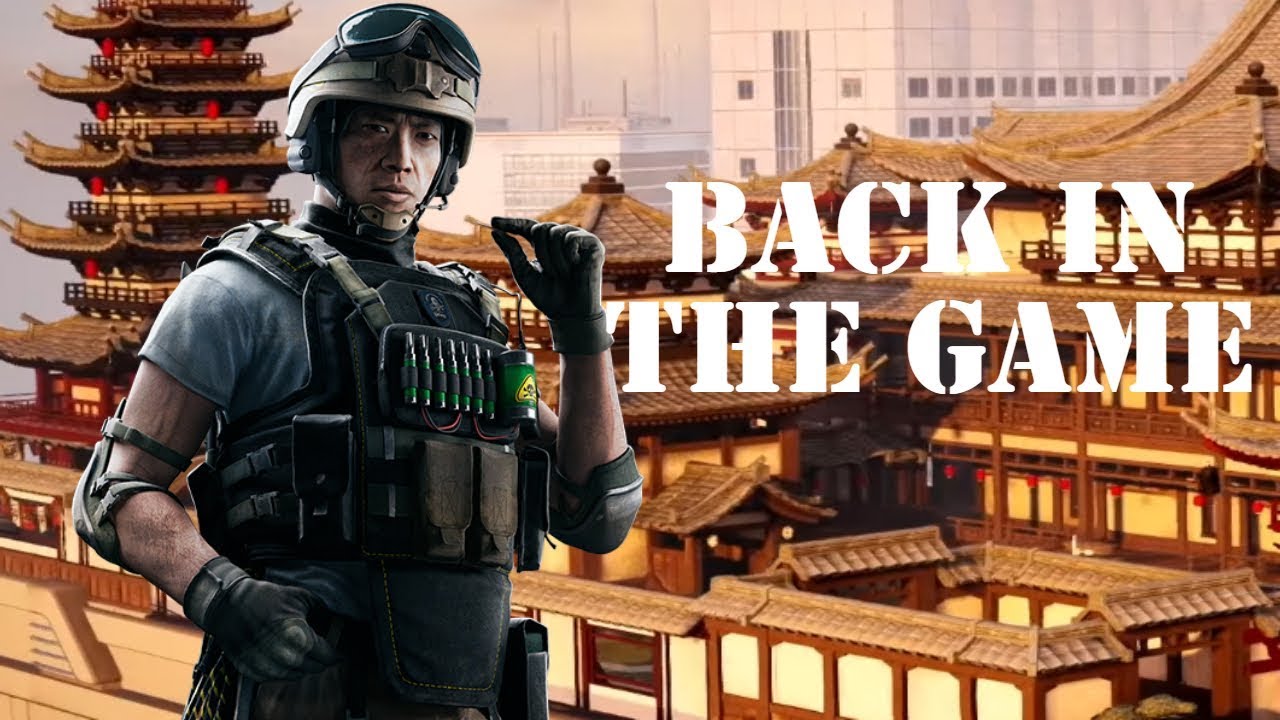 Back in the Game - Rainbow Six Siege