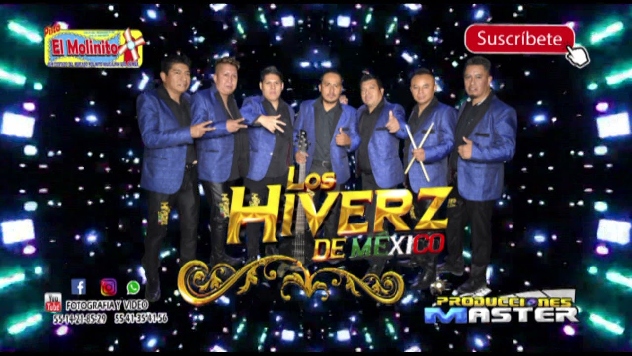 LOS HIVERZ DE MEXICO AUDIO EN 
