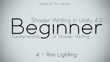 Rim Lighting- 4 Theory - Noob to Pro Unity Shader Writing in Unity 4 beginner