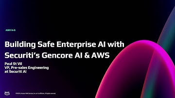 AWS re:Invent 2024 - Building safe enterprise AI with Securiti AI & Amazon Bedrock (AIM114)