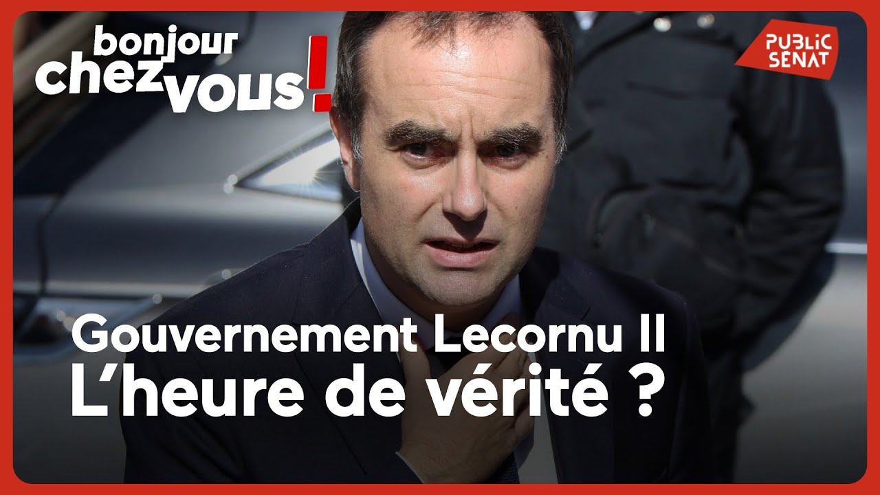 Gouvernement Lecornu II : l’heure de vérité ?