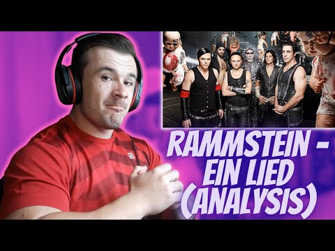 Rammstein - Ein Lied (2.0 ANALYSIS)