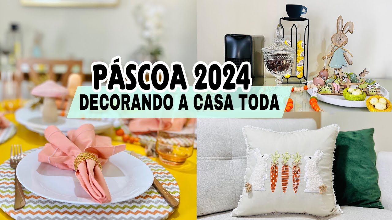 PÁSCOA 2024 DECORANDO A CASA PARA PÁSCOA #pascoa2024 #pascoa #decoração