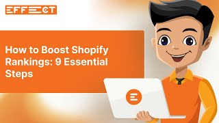 How to Boost Shopify Rankings: 9 Essential Steps