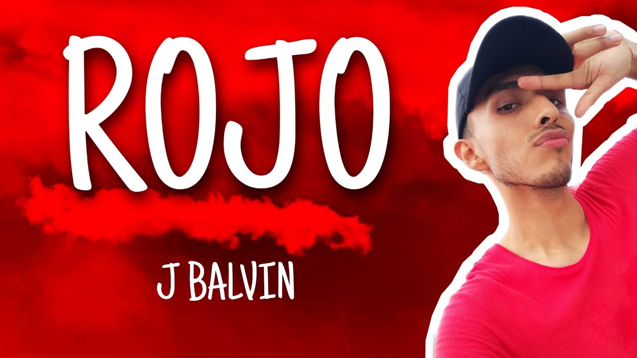 Rojo - J Balvin - Coreografía