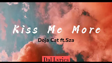 Kiss Me More || Doja Cat ft.Sza [Lyrics]