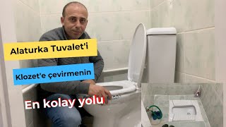 ALATURKA TUVALETİ KLOZETE ÇEVİRDİK KLOZET MONTAJI NASIL YAPILIR?