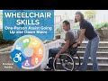 Craig hospital wheelchair skills one person assist going up and down stairs