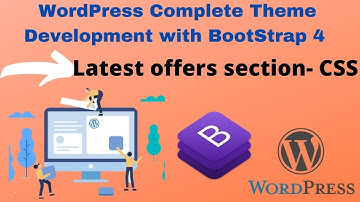 How to make Latest offers section CSS WordPress Theme Development Academy with Bootstrap v4