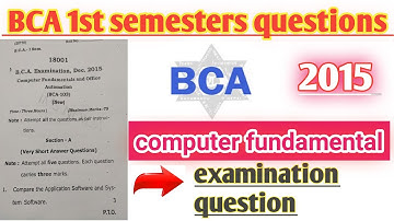 BCA 1st sem computer fundamental questions 2015 !! #bca #university #qustion #ccsu #exam