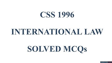 CSS 1996 INTERNATIONAL LAW Paper Solved MCQs || Objective Part