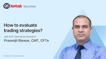 How to evaluate trading strategies? | Webinar | Kotak Securities