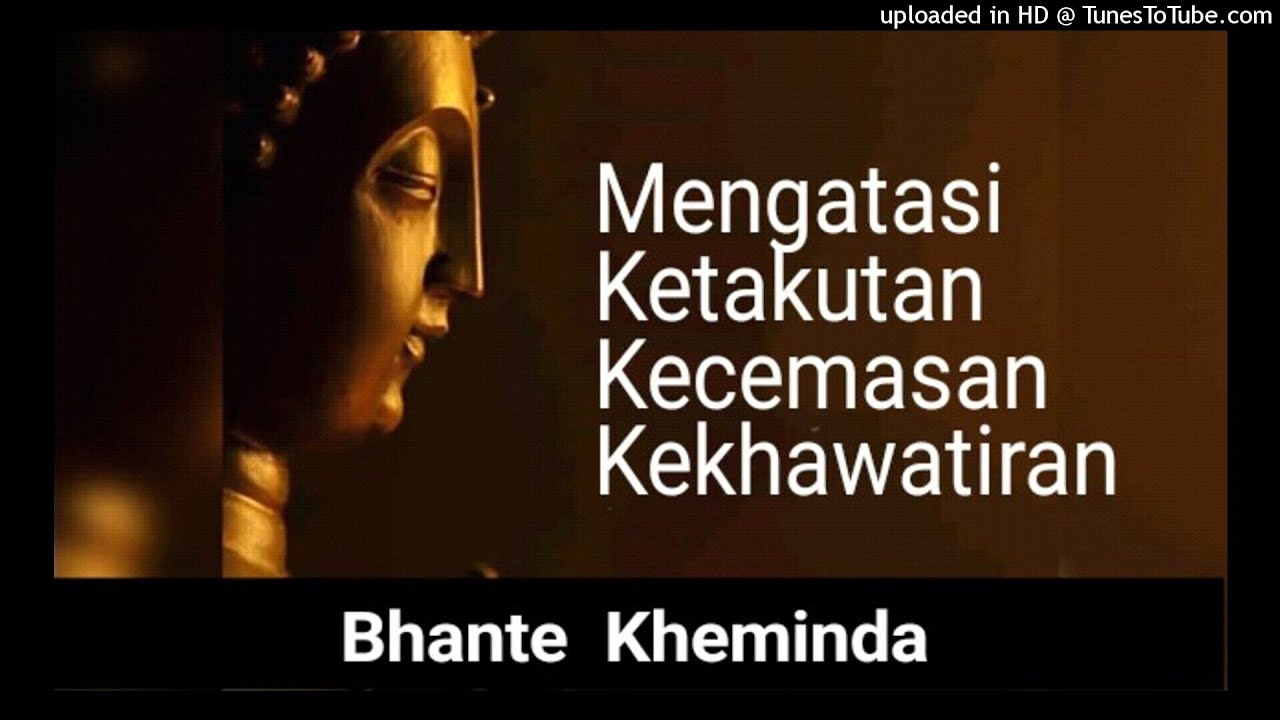 Mengatasi Ketakutan, Kecemasan, Kekhawatiran