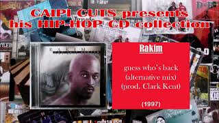Rakim - guess who&#39;s back (alternative mix) (1997)