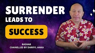 Darryl Bashar 2025 -  Darryl Anka Reveals Shocking Truth: Surrender Unlocks Success