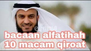 Bacaan Alfatihah merdu dengan 10 macam qiroah