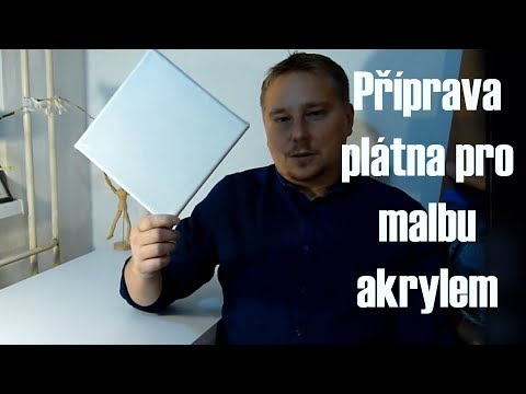 Video: Ako Maľovať Plátno