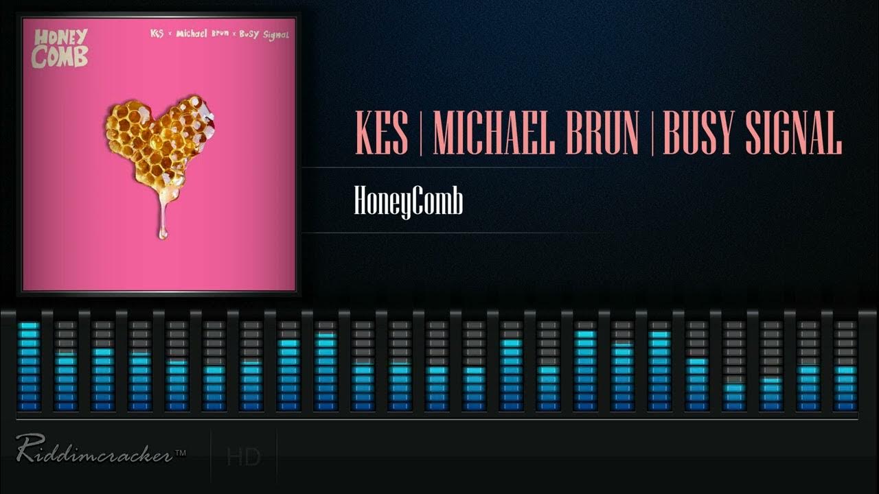 Kes x Michael Brun x Busy Signal - HoneyComb | Soca 2023 Kes x Michael Brun x Busy Signal - HoneyComb | Soca 2023
