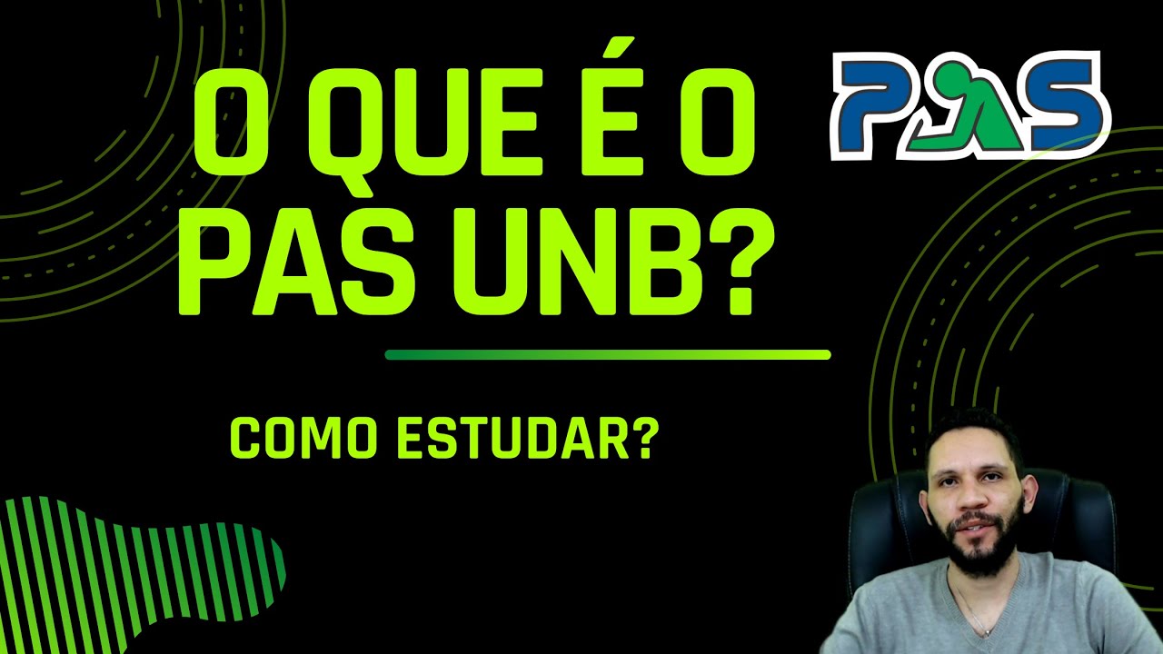 O QUE É O PAS UNB? E COMO ESTUDAR?