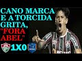 FORA ABEL E CANO TITULAR É O QUE A GALERA TRICOLOR ESTÁ PEDINDO! - FLU 1x0 AUD - CARIOCA 2022