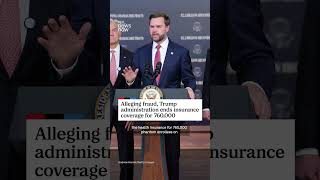Details Alleging fraud, Trump administration ends insurance coverage for 760,000 Guide