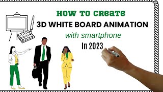 How To Create 3D Whiteboard Animation on Smartphone screenshot 5
