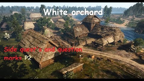 The witcher 3 part 2 Side quests and question marks in white orchard