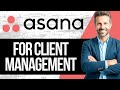 How to Use Asana for Client Management